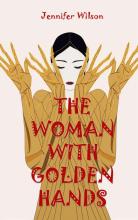 The Woman With Golden Hands